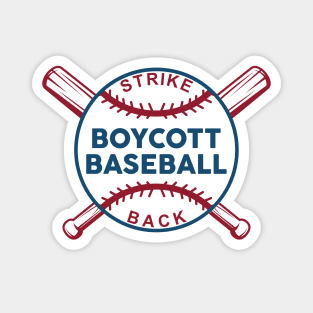 Boycott Baseball Magnet