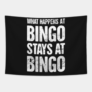 What Happens At Bingo, Stays At Bingo Tapestry