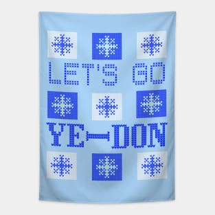 LET'S GO YE-DON BLUES Tapestry