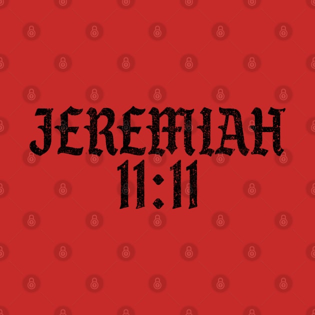 Jeremiah 11:11 (Variant) by huckblade