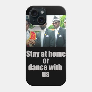 Stay at home Phone Case