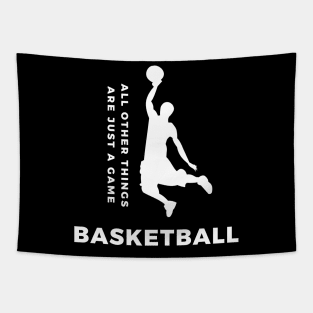 Basketball, All other things just a game, Style 1 Tapestry