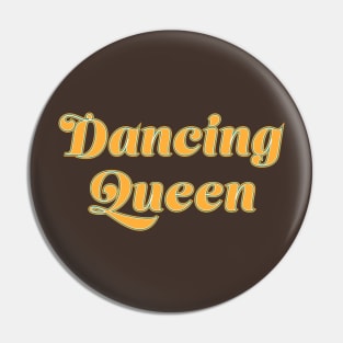 Dancing Queen Vintage Vibes Pin