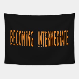 Becoming intermediate shirt Tapestry