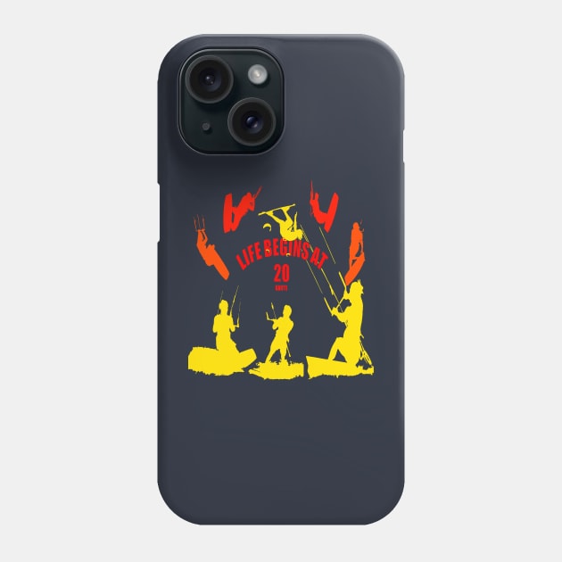 Kiting Life Begins At Twenty Knots Kitesurfer Fun Quote 6 Phone Case by taiche