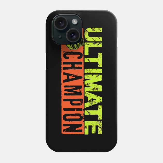 Ultimate Champion Phone Case by Andreeastore  