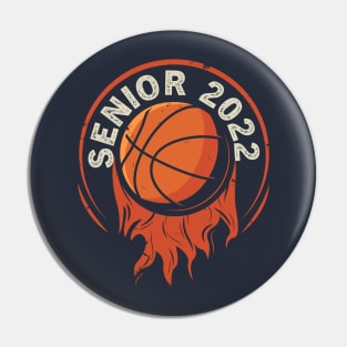 Class of 2022 Basketball Senior Shirt Senior 2022 Basketball Pin