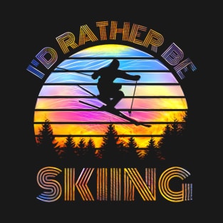 I'd Rather Be Skiing T-Shirt