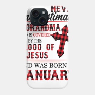 Never Underestimate A Grandma Blood Of Jesus January Phone Case