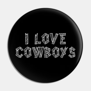 I Love Cowboys v3 Pin