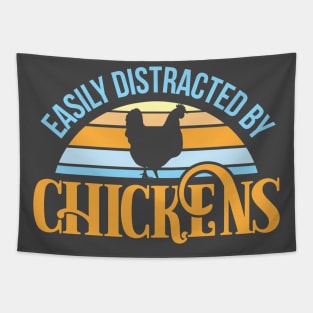 Easily distracted by chickens Tapestry