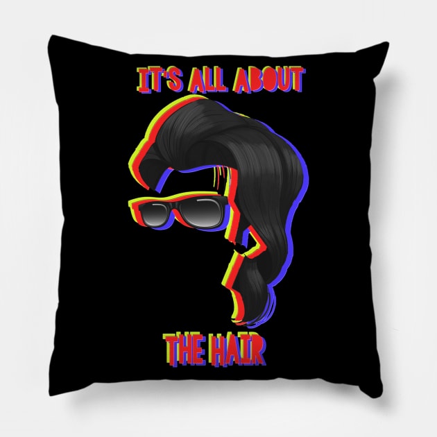 It's All About the Hair Pillow by LanaBanana
