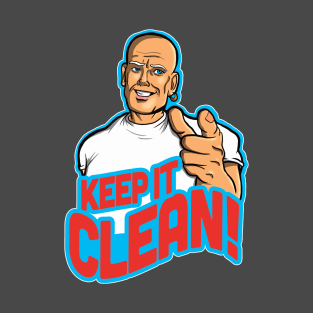 Keep It Clean T-Shirt