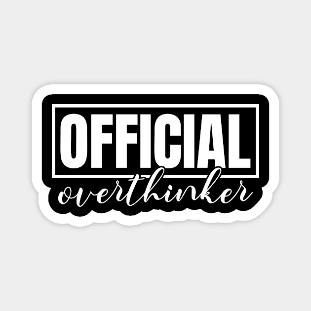 Official Overthinker Magnet by Journees