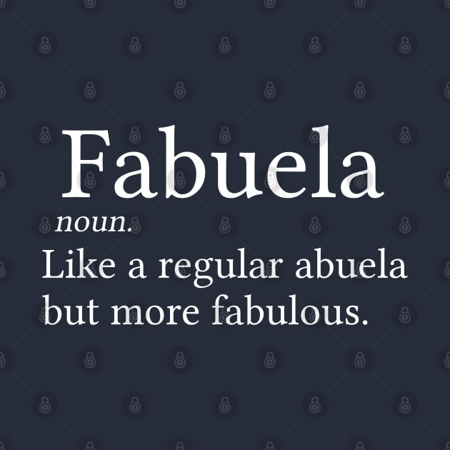 Funny Abuela Gift Spanish Abuela Gift Fabuela by kmcollectible