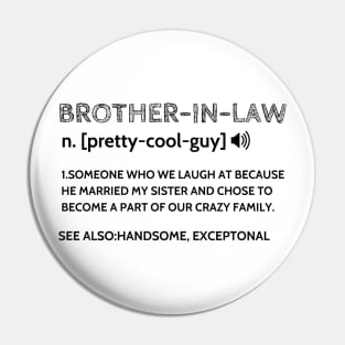 brother in law Funny definition Pin