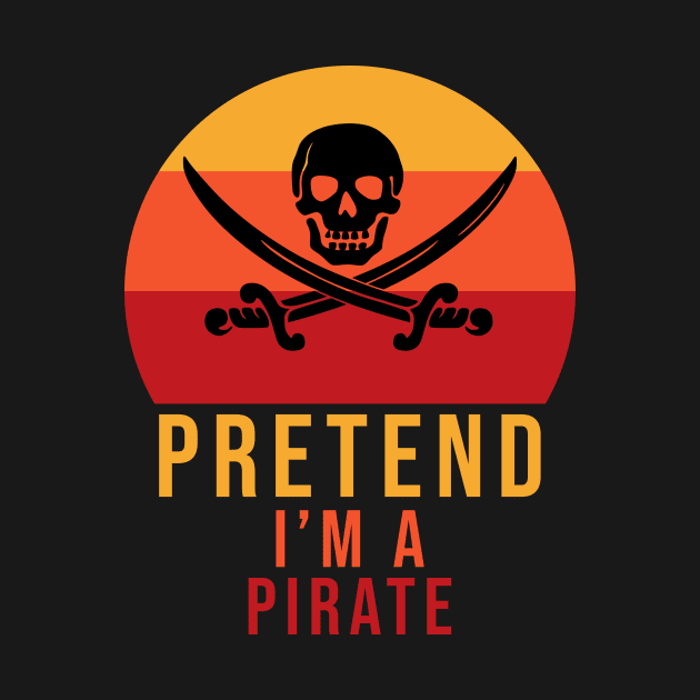 Pretend I'm a pirate by cypryanus