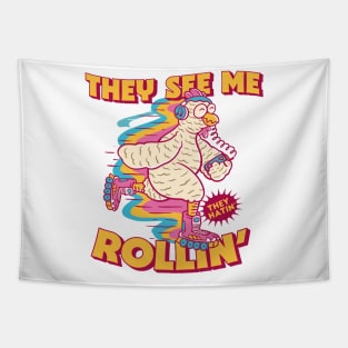 They See Me Rollin' They Hatin' // Funny Rollerblade Chicken // Retro Rollerblading Tapestry