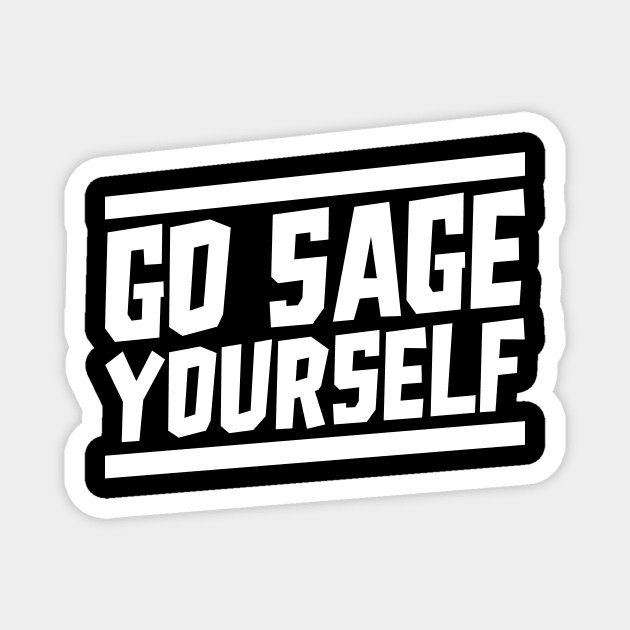 Sage Yourself Magnet by Yogi Bryan