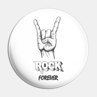 Rock Forever Pin