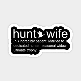 Duck Hunting Hunt Wife Definition Magnet