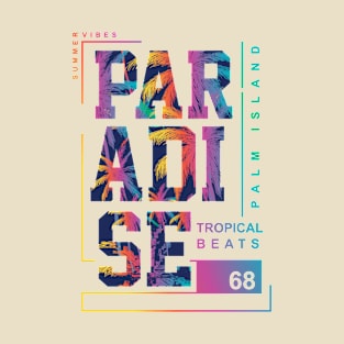 Paradise Tropical  Typography T-Shirt