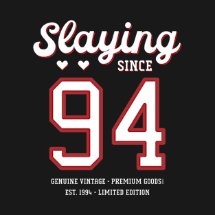 26th Birthday Gift Slaying Since 1994 T-Shirt