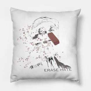 Erase Hate - Erase Trump - Vote Blue November 3 Pillow