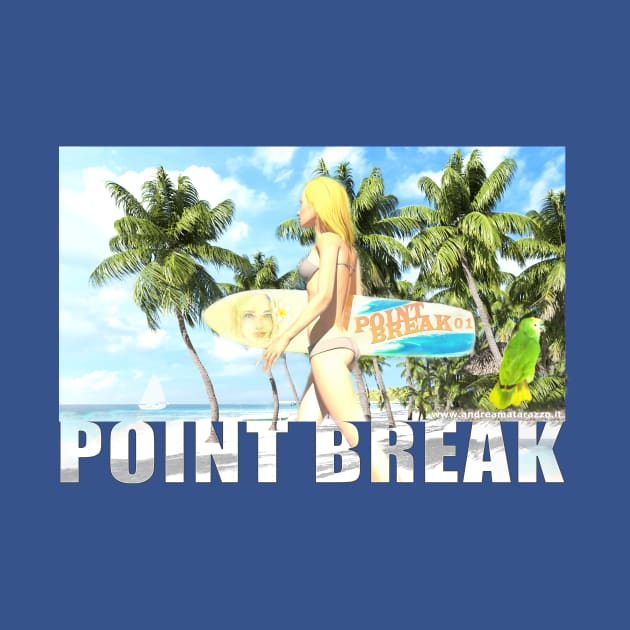 Point Break 01 by Andrea Matarazzo