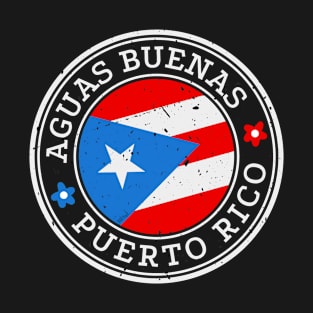 Aguas Buenas Puerto Rico Puerto Rican Pride Flag T-Shirt