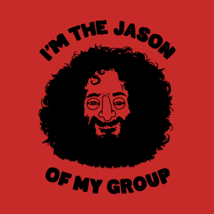 I'm the Jason T-Shirt