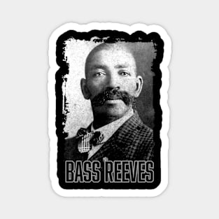 Bass Reeves - The Real Life Lone Ranger Magnet