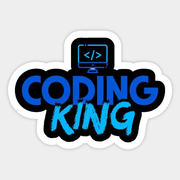 Coding King - Coding King - Sticker | TeePublic