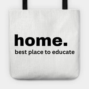 home.  best place to educate Tote