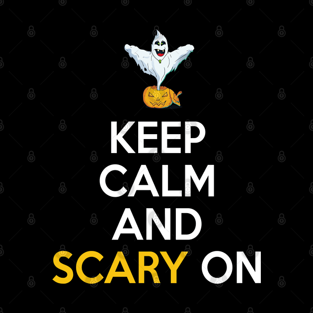 Keep Calm and Scary On Halloween Jack o Lantern Ghost by HeartsandFlags