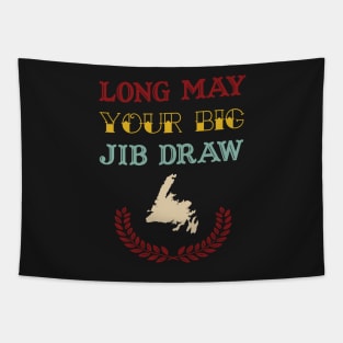 Long May Your Big Jib Draw || Newfoundland and Labrador || Gifts || Souvenirs || Clothing Tapestry