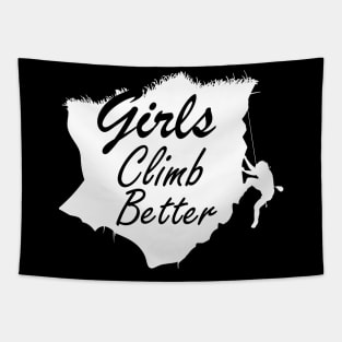 Girls climb better Tapestry