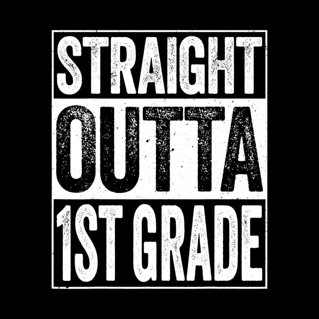 Straight Outta 1St Grade Tshirt Funny First Grade Gift by lohstraetereva