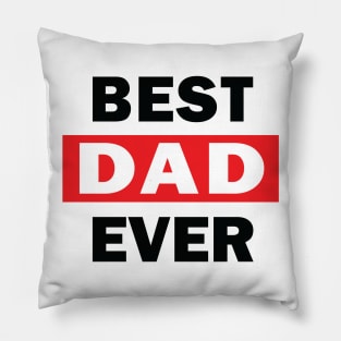 Best DAD Ever Pillow