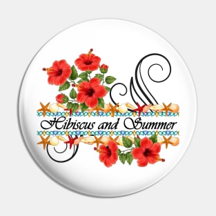 Hibiscus and Summer-Summer flowers Pin