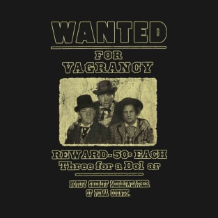 VINTAGE -  WANTED The Three Stooges For Vagrancy T-Shirt