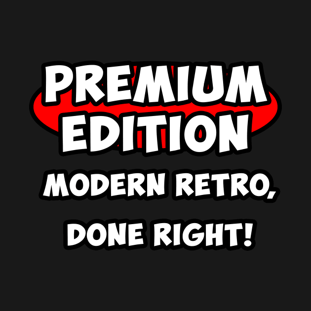 Premium Edition Logo with motto by Premium Edition Games