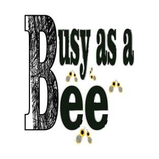 Typographic Bee Busy Designer Art T-Shirt