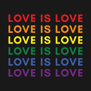 Love is Love T-Shirt