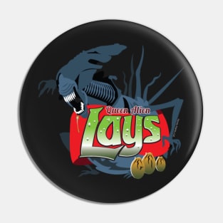 Queen Alien LAYS parody Pin