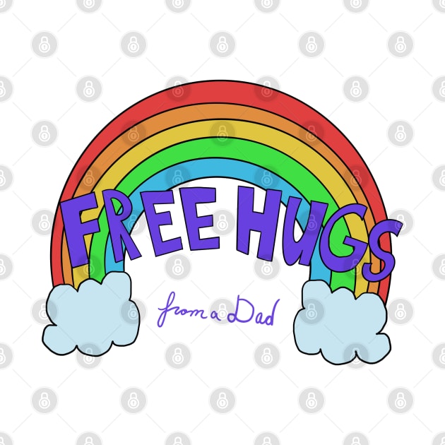 Free Hugs from a Dad by JustAshlei Designs