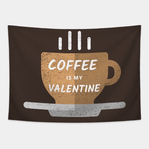 Coffee is my Valentine - Basic Tapestry by High Altitude