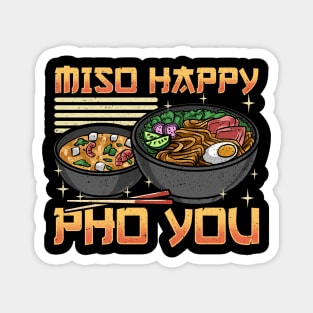 Funny Miso Happy Pho You Miso Soup Pun Magnet