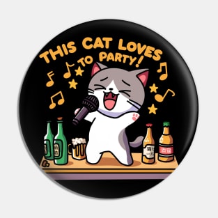 This Cat Loves to Party! Dark Variant Pin