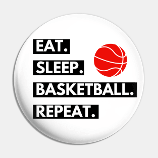 Eat Sleep Basketball Repeat Pin